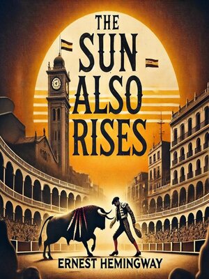 cover image of The Sun Also Rises